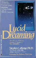 Lucid Dreaming by Stephen LaBerge of Stanford University